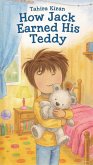 How Jack Earned His Teddy (eBook, ePUB)