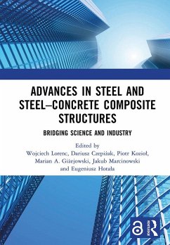 Advances in Steel and Steel-Concrete Composite Structures (eBook, ePUB) Advances in Steel and Steel-Concrete Composite Structures (eBook, ePUB)