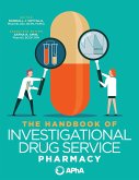 The Handbook of Investigational Drug Service Pharmacy (eBook, ePUB)