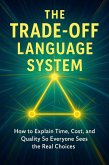 The Trade-Off Language System (eBook, ePUB)