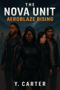 Cover The Nova Unit: Aeroblaze Rising (eBook, ePUB)
