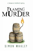 Flaming Murder (The Marquess of Mortiforde Mysteries, #3) (eBook, ePUB)
