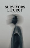 Survivors Liturgy (eBook, ePUB)