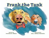 Frank the Tank (Beanie the Weenie Series, #2) (eBook, ePUB)
