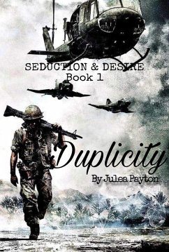 Duplicity (SEDUCTION & DESIRE, #1) (eBook, ePUB) - Payton, Julea
