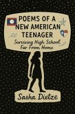 Poems Of A New American Teenager-Surviving High School Far From Home (eBook, ePUB)
