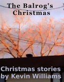 A Balrog's Christmas (shorts!, #18) (eBook, ePUB)