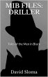MIB Files: Driller - Tales of the Men... - Bild 1
