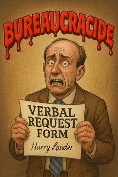 Bureaucracide (eBook, ePUB) - Iauder, Harry Bureaucracide (eBook, ePUB) - Iauder, Harry