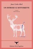 Un intruso ci sottomette. Testo spagnolo a fronte Un intruso ci sottomette. Testo spagnolo a fronte