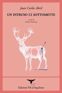 Cover Un intruso ci sottomette. Testo spagnolo a fronte