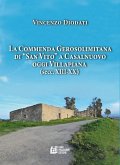 La commenda gerosolimitana di 'San Vito' a Casalnuovo oggi Villapiana (secc. XIII-XX)