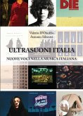 UltraSuoni Italia. Nuove voci nella musica italiana