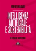 Intelligenza artificiale e sostenibilità. Un ossimoro indispensabile