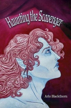 Haunting the Scavenger - Blackthorn, Arlo