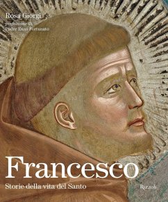 Francesco. Storie della vita del Santo - Giorgi, Rosa