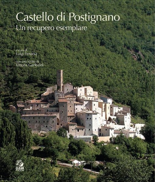 Il castello di Postignano. Un recupero esemplare