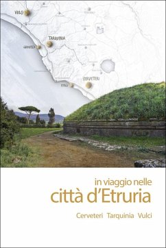 Cover In viaggio nelle città d'Etruria. Cerveteri Tarquinia Vulci