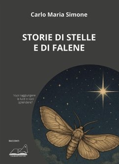 Storie di stelle e di falene - Simone, Carlo Maria Storie di stelle e di falene - Simone, Carlo Maria