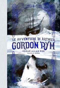 Le avventure di Arthur Gordon Pym - Poe, Edgar Allan Le avventure di Arthur Gordon Pym - Poe, Edgar Allan