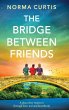 The Bridge Between Friends - Bild 1