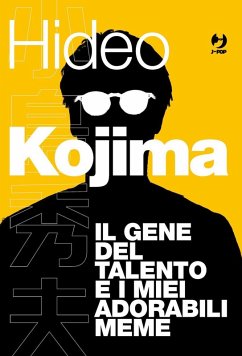 Il gene del talento e i miei adorabili meme - Kojima, Hideo Il gene del talento e i miei adorabili meme - Kojima, Hideo
