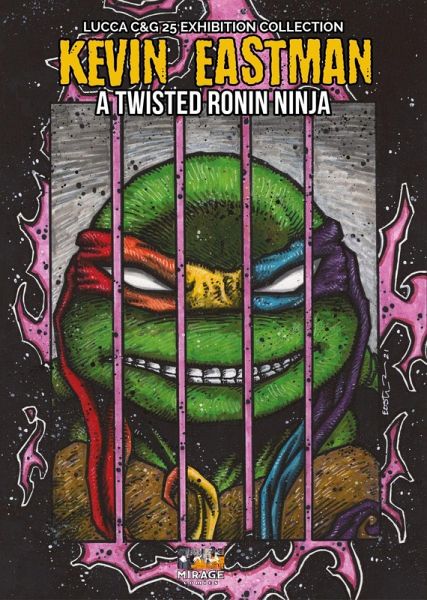 Kevin Eastman: A twisted ronin ninja Kevin Eastman: A twisted ronin ninja