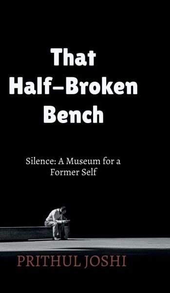 That Half-Broken Bench