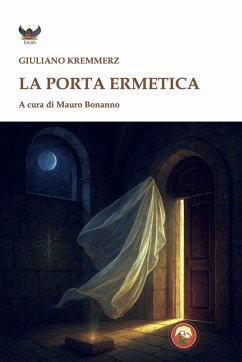 La porta ermetica - Kremmerz, Giuliano