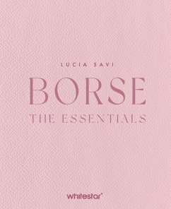 Borse. The essentials - Savi, Lucia