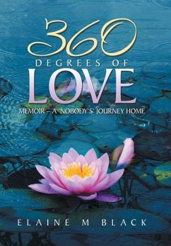 360 Degrees of Love - Black, Elaine M 360 Degrees of Love - Black, Elaine M