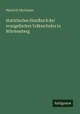Statistisches Handbuch der evangelischen Volksschulen in Württemberg