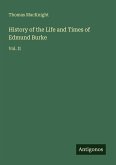 History of the Life and Times of Edmund Burke