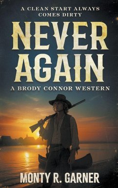 Never Again - Garner, Monty R