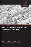 ONZ i Afryka: zaciek¿o¿¿ i anarchia w Libii