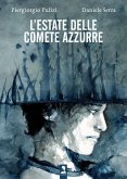 L' estate delle comete azzurre