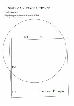 Cover Il Sistema a doppia croce. Il bilanciamento del corpo descritto da Leonardo da Vinci nel disegno dell'uomo vitruviano