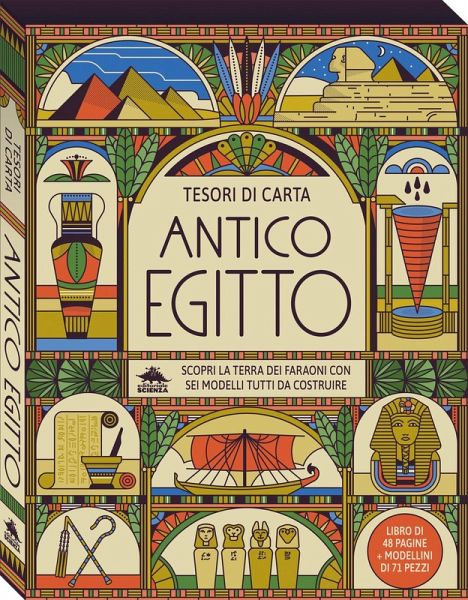 Antico Egitto. Scopri la terra dei faraoni con sei modelli tutti da costruire. Tesori di carta Antico Egitto. Scopri la terra dei faraoni con sei modelli tutti da costruire. Tesori di carta