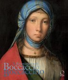 Il Rinascimento di Boccaccio Boccaccino. Catalogo della mostra (Cremona, 10 ottobre 2025-11 gennaio 2026) Il Rinascimento di Boccaccio Boccaccino. Catalogo della mostra (Cremona, 10 ottobre 2025-11 gennaio 2026)