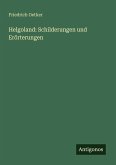 Helgoland: Schilderungen und Erörterungen