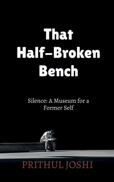 That Half-Broken Bench