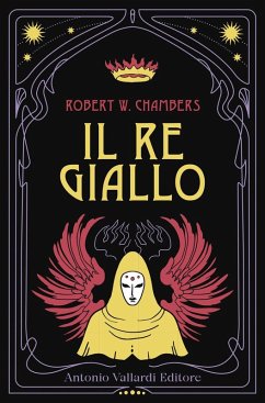 Il re giallo. Dark tales. La serie gotica della British Library - Chambers, Robert William