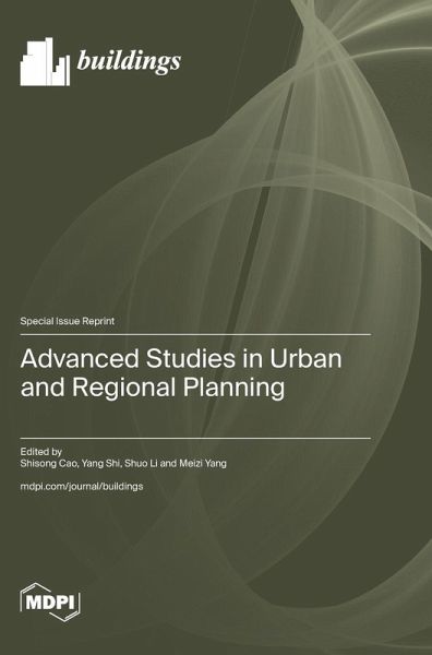 Advanced Studies in Urban and Regional Planning Advanced Studies in Urban and Regional Planning