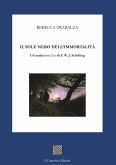 Il sole nero dell'immortalità. Un'analisi su 'Clara' di F.W.J. Schelling