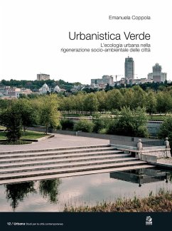 Cover Urbanistica verde. L'ecologia urbana nella rigenerazione socio-ambientale delle città
