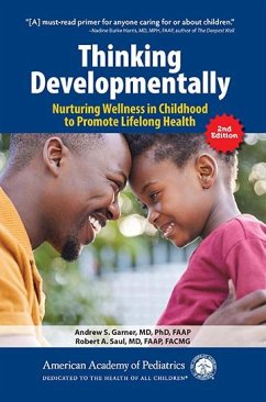 Cover Thinking Developmentally: Nurturing Wellness in Childhood to Promote Lifelong Health
