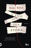 Il filo della tua storia