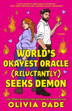 World's Okayest Oracle (Reluctantly) Seeks Demon - Dade, Olivia