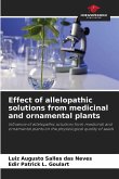 Effect of allelopathic solutions from medicinal and ornamental plants