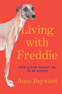 Living with Freddie - Heyward, Anna